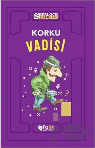 Korku Vadisi - Sherlock Holmes – Sir Arthur Conan Doyle – Fark Yayınları kitap kapağı