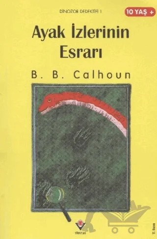 Ayak İzlerinin Esrarı – B. B. Calhoun – TÜBİTAK Yayınları kitap kapağı