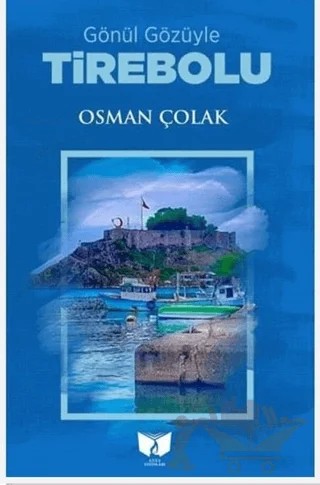 Tirebolu – Osman Çolak – Ateş Yayınları kitap kapağı