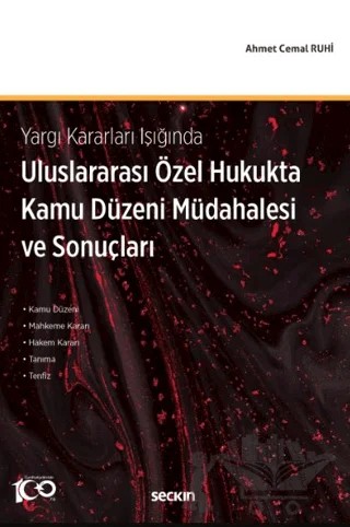 Uluslararası Özel Hukukta Kamu Düzeni Müdahalesi ve Sonuçları – Ahmet Cemal Ruhi – Seçkin Yayıncılık kitap kapağı