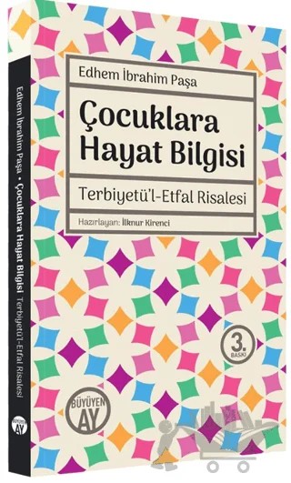 Çocuklara Hayat Bilgisi – Edhem İbrahim Paşa – Büyüyen Ay Yayınları kitap kapağı