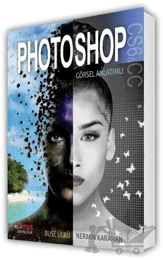 Photoshop CS6 & CC – Buse Ülkü, Nermin Karahan – Pirus Yayıncılık kitap kapağı