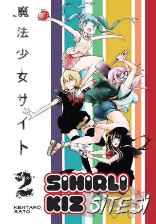 Sihirli Kız Sitesi 2 – Kentaro Sato – Kayıp Kıta Yayınları kitap kapağı