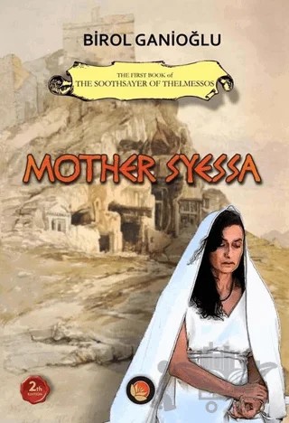 Mother Syessa – Birol Ganioğlu – Lotus Yayın Grubu kitap kapağı