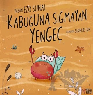 Kabuğuna Sığmayan Yengeç – Ezo Sunal – Masalperest kitap kapağı