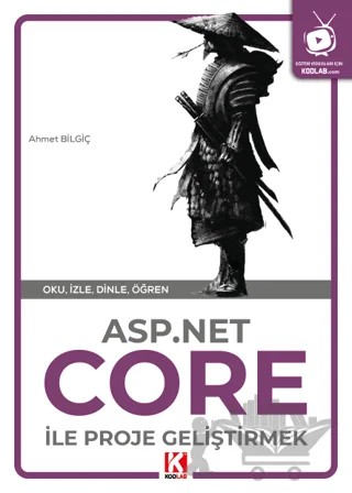 Asp.Net Core İle Proje Geliştirme – Ahmet Bilgiç – Kodlab Yayın Dağıtım kitap kapağı