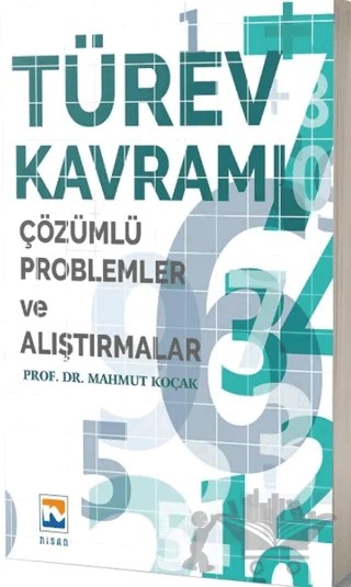 Türev Kavramı Çözümlü Problemler ve Alıştırmalar – Mahmut Koçak – Nisan Kitabevi kitap kapağı