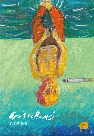 Eros Ve Hamsi – Onur Alptekin – Ters Kule Yayınları kitap kapağı