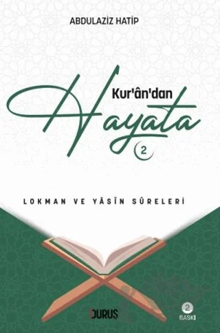 Kuran’dan Hayata - 2 – Abdülaziz Hatip – Duruş Yayınları kitap kapağı