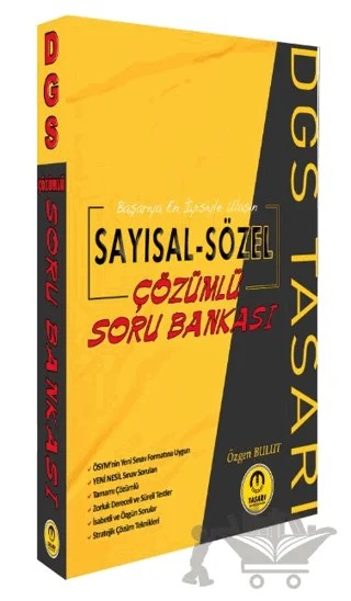 DGS Sayısal Sözel Çözümlü Soru Bankası – Özgen Bulut, Saadet Bulut – Tasarı Eğitim Yayınları kitap kapağı