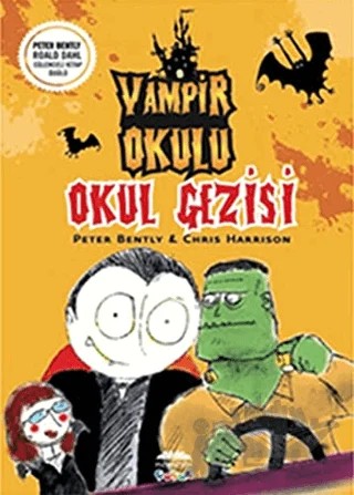 Vampir Okulu - Okul Gezisi – Chris Harrison, Peter Bently – Nemesis Kitap kitap kapağı