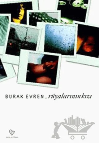 Rüyalarının Kızı – Burak Evren – Varlık Yayınları kitap kapağı
