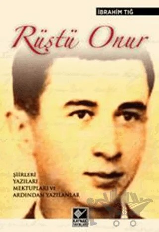Rüştü Onur – İbrahim Tığ – Kaynak Yayınları kitap kapağı