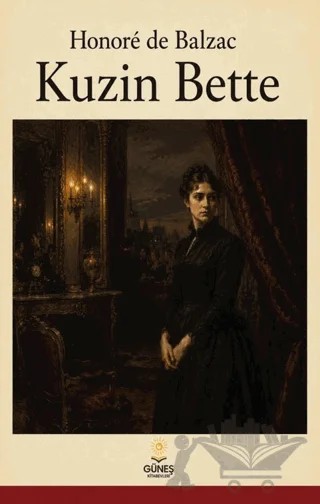 Kuzin Bette – Honore de Balzac – Güneş Kitabevleri Yayınları kitap kapağı