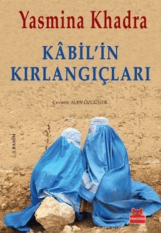 Kabil’in Kırlangıçları – Yasmina Khadra – Kırmızı Kedi Yayınevi kitap kapağı