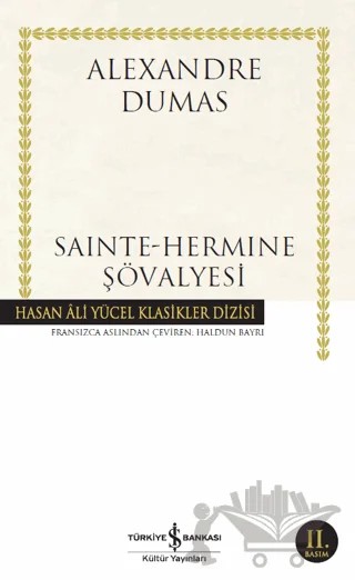 Sainte-Hermine Şövalyesi – Alexandre Dumas – İş Bankası Kültür Yayınları kitap kapağı