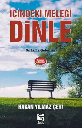 İçindeki Meleği Dinle – Hakan Yılmaz Çebi – Selis Kitaplar kitap kapağı
