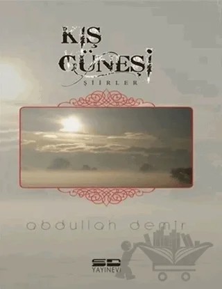 Kış Güneşi Şiirler – Abdullah Demir – SD Yayınevi kitap kapağı