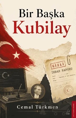 Bir Başka Kubilay – Cemal Türkmen – Destek Yayınları kitap kapağı