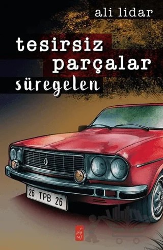 Tesirsiz Parçalar - Süregelen – Ali Lidar – Epigraf Yayınları kitap kapağı