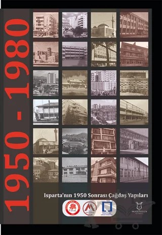 Isparta’nın 1950 Sonrası Çağdaş Yapıları – Kolektif – Akademisyen Kitabevi kitap kapağı