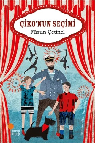 Çiko'nun Seçimi – Füsun Çetinel – Günışığı Kitaplığı kitap kapağı