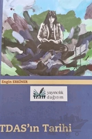 Tdas'ın Tarihi – Engin Erkiner – İzan Yayıncılık kitap kapağı