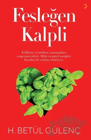 Fesleğen Kalpli – H. Betül Gülenç – Cinius Yayınları kitap kapağı