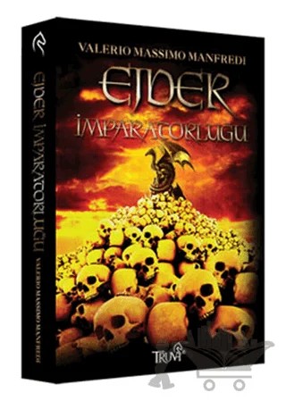 Ejder İmparatorluğu – Valerio Massimo Manfredi – Truva Yayınları kitap kapağı
