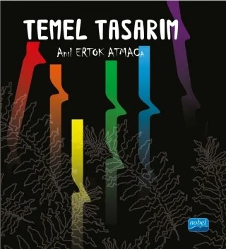 Temel Tasarım – Anıl Ertok Atmaca – Nobel Akademik Yayıncılık kitap kapağı
