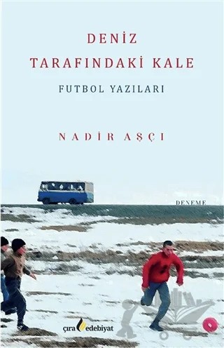 Deniz Tarafındaki Kale – Nadir Aşçı – Çıra Yayınları kitap kapağı