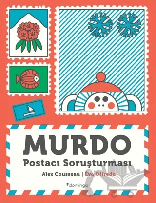 Murdo - Postacı Soruşturması – Alex Cousseau – Domingo Yayınevi kitap kapağı