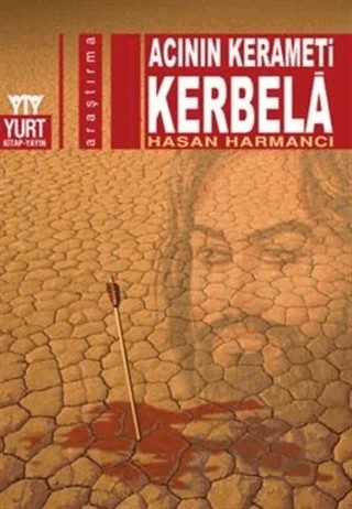 Acının Kerameti Kerbela – Hasan Harmancı – Yurt Kitap Yayın kitap kapağı