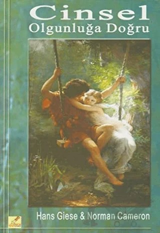 Cinsel Olgunluğa Doğru – Hans Giese, Norman Cameron – Yeryüzü Yayınevi kitap kapağı