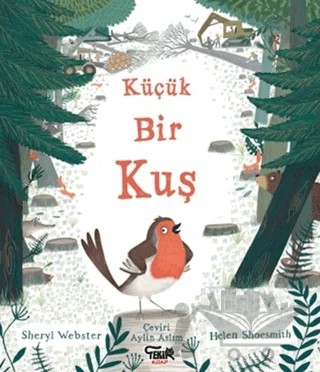 Küçük Bir Kuş – Sherly Webster – Tekir Kitap kitap kapağı
