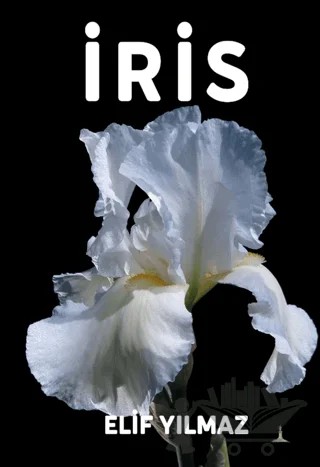 İris – Elif Yılmaz – Odessa Yayınevi kitap kapağı