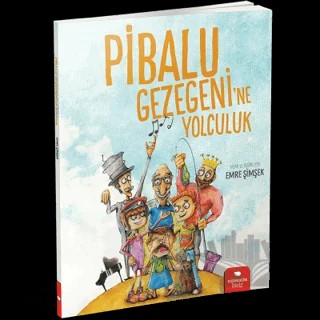 Pibalu Gezegeni'ne Yolculuk – Emre Şimşek – Redhouse Kidz Yayınları kitap kapağı