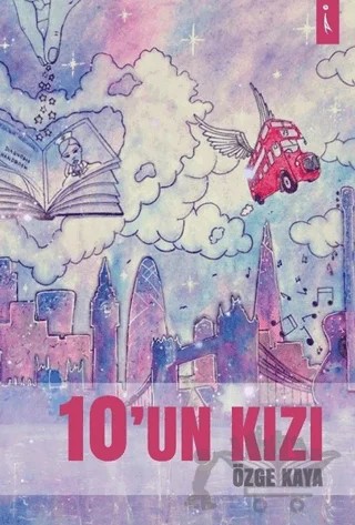10'un Kızı – Özge Kaya – İkinci Adam Yayınları kitap kapağı