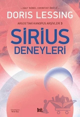 Sirius Deneyleri - Argos'taki Kanopus Arşivleri 3 – Doris Lessing – Delidolu kitap kapağı