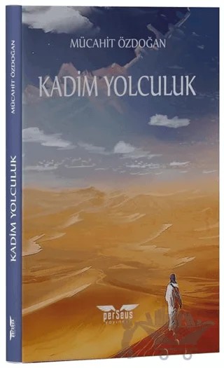 Kadim Yolculuk – Mücahit Özdoğan – Perseus kitap kapağı