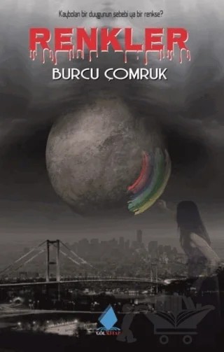 Renkler – Burcu Çomruk – Göl Yayıncılık kitap kapağı