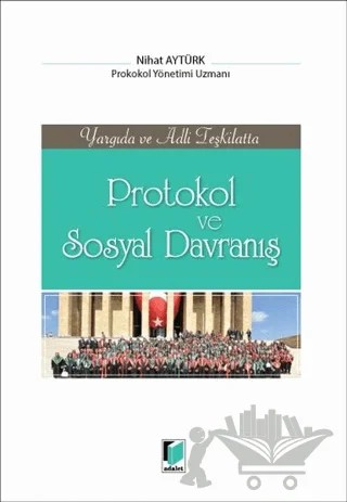 Protokol ve Sosyal Davranış – Nihat Aytürk – Adalet Yayınevi kitap kapağı