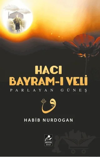 Hacı Bayram-ı Veli – Habib Nurdoğan – Mercan Kitap kitap kapağı