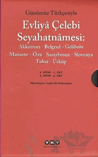 Günümüz Türkçesiyle Evliya Çelebi Seyahatnamesi 5. Cilt (2 Kitap Takım) – Seyit Ali Kahraman – Yapı Kredi Yayınları kitap kapağı
