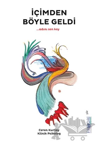İçimden Böyle Geldi – Ceren Kurtay – Favori Yayınları kitap kapağı