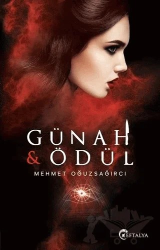 Günah ve Ödül – Mehmet Oğuzsağırcı – Eftalya Kitap kitap kapağı