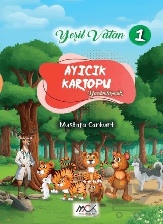 Yeşil Vatan Serisi 1 - Ayıcık Kartopu (Yardımlaşmak) – Mustafa Cankurt – MCK Yayınları kitap kapağı