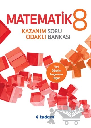 8. Sınıf Matematik Kazanım Odaklı Soru Bankası – Kolektif – Tudem Yayınları - Bayilik kitap kapağı