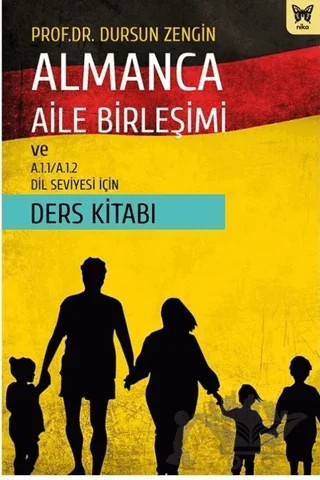 Almanca Aile Birleşimi ve A.1.1/A.1.2 Dil Seviyesi İçin Ders Kitabı – Dursun Zengin – Nika Yayınevi kitap kapağı