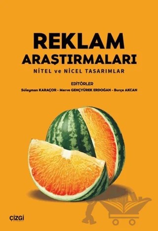 Reklam Araştırmaları – Merve Gençyürek Erdoğan, Süleyman Karaçor – Çizgi Kitabevi Yayınları kitap kapağı